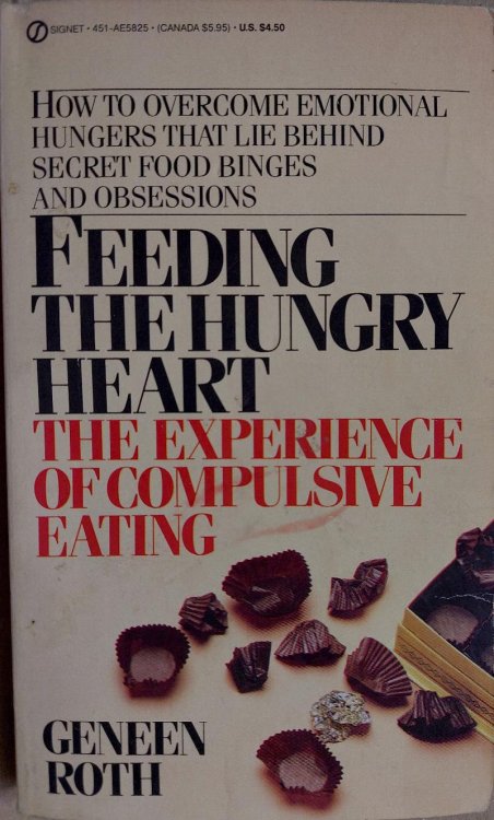 Feeding the Hungry Heart: The Experience of Compulsive Eating