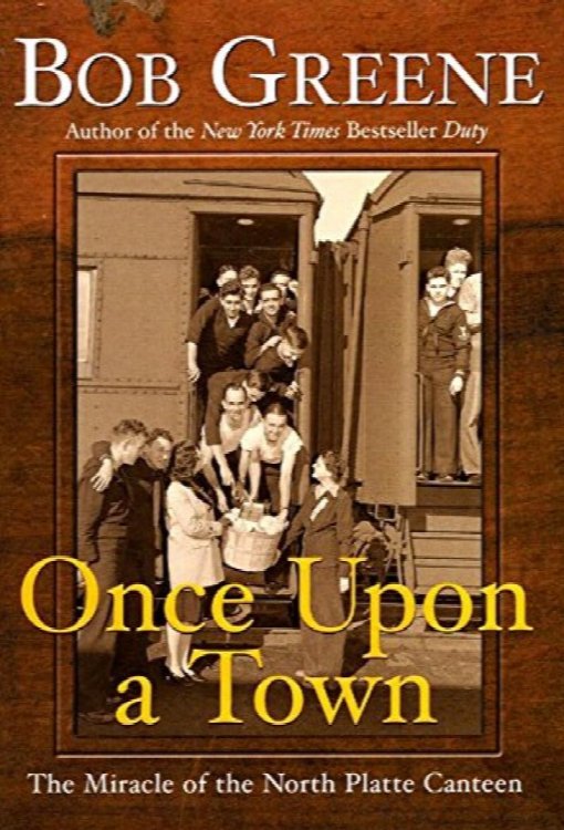 Once Upon a Town: The Miracle of the North Platte Canteen