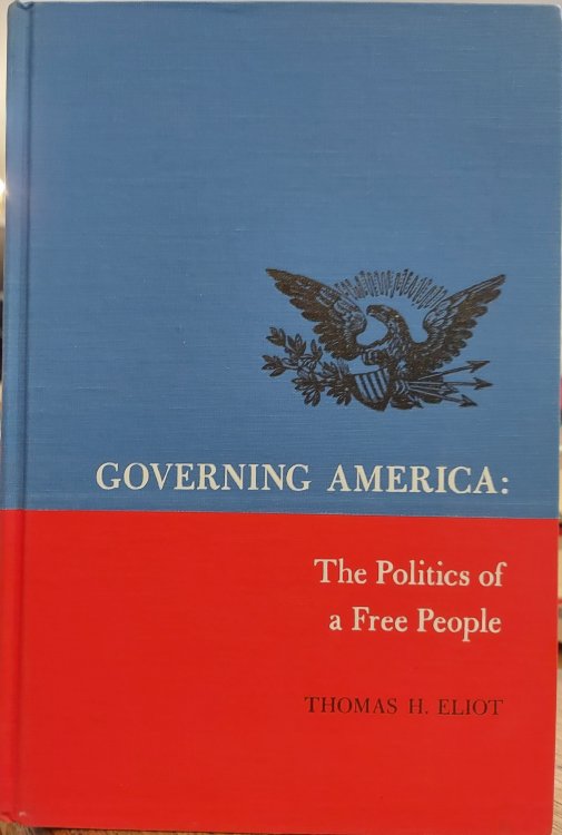 Governing America: The Politics of a Free People