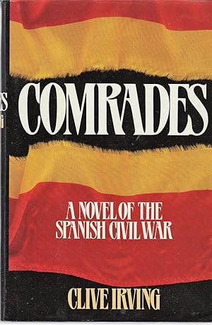 Comrades - A Novel of the Spanish Civil War