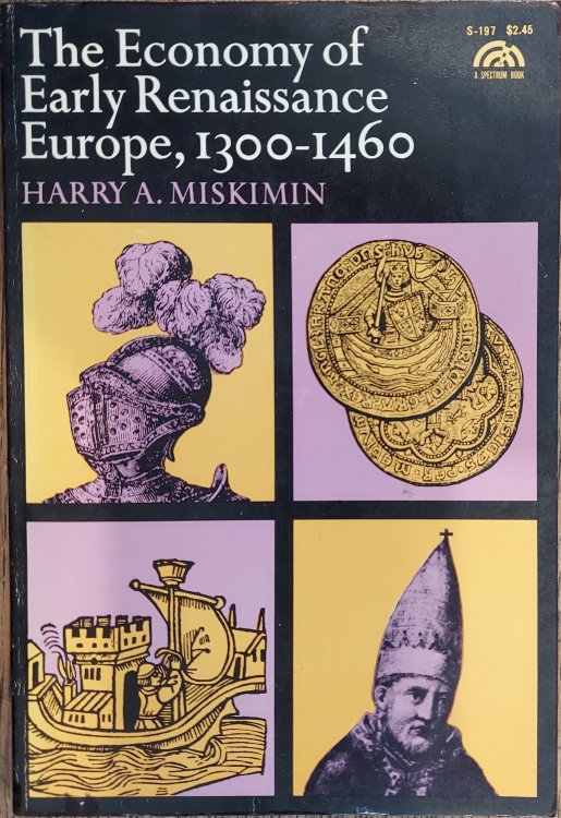 The Economy of Early Renaissance Europe, 1300-1460