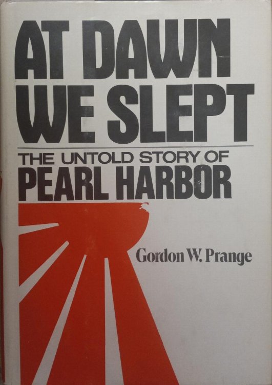 At Dawn We Slept: The Untold Story of Pearl Harbor