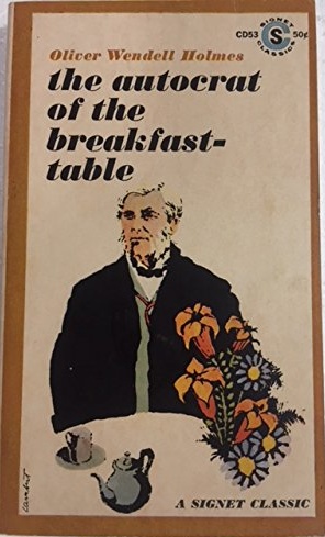 The Autocrat of the Breakfast-Table