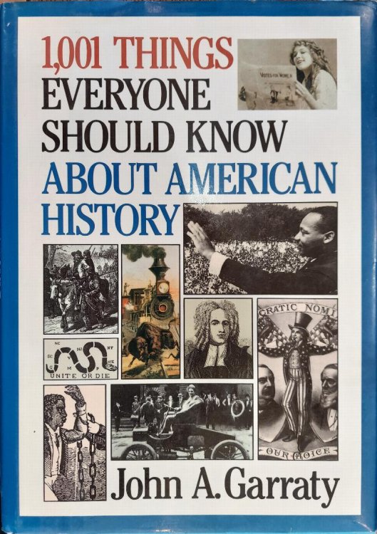 1,001 Things Everyone Should Know About American History