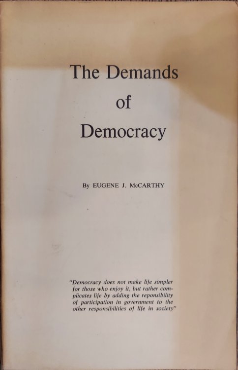 The Demands of Democracy