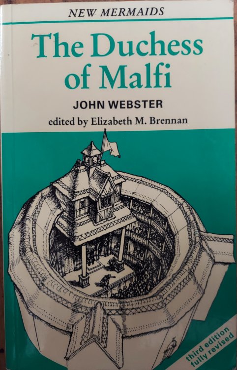 The Duchess of Malfi (New Mermaid Series)