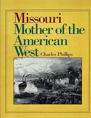Missouri: Mother of the American West