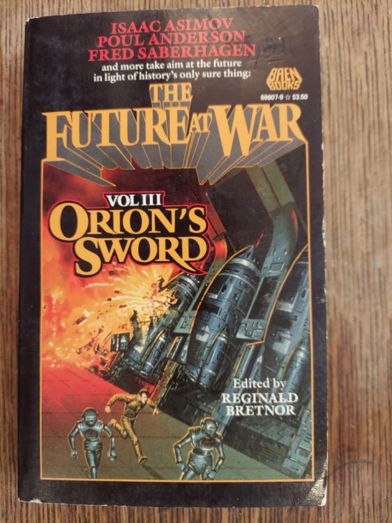 Orion's Sword (The Future of War Vol III)
