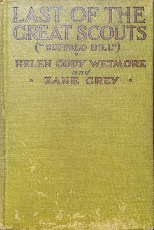Last of the Great Scouts (Buffalo Bill)