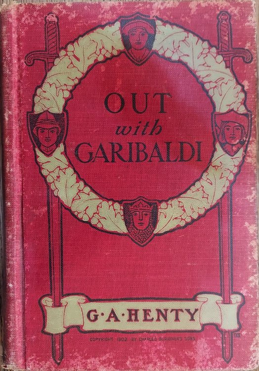Out with Garabaldi: A Story of the Liberation of Italy