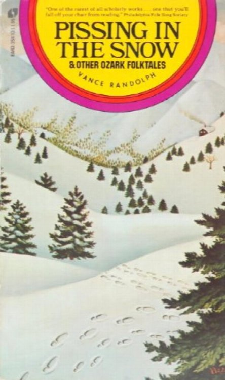 Pissing in the Snow and Other Ozark Folktales