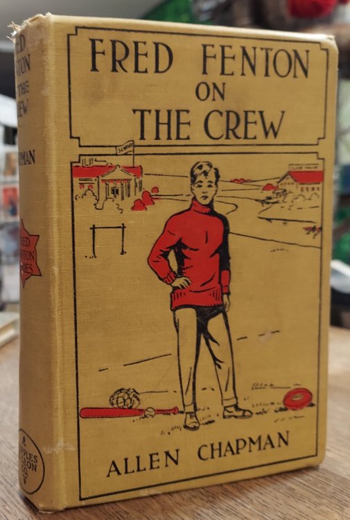 Fred Fenton on the Crew or The Young Oarsmen of Riverport School