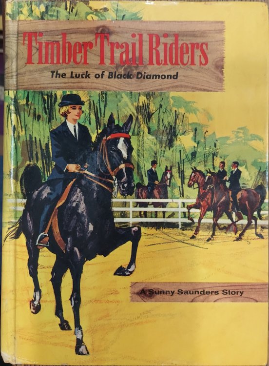 Timber Trail Riders : The Luck of Black Diamond