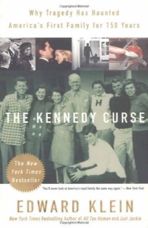 The Kennedy Curse: Why Tragedy Has Haunted America's First Family for 150 Years