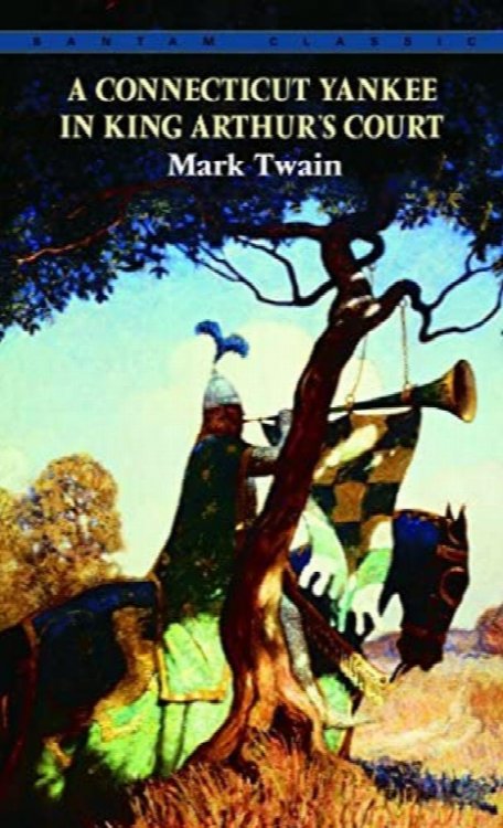 A Connecticut Yankee in King Arthur's Court (Classics)