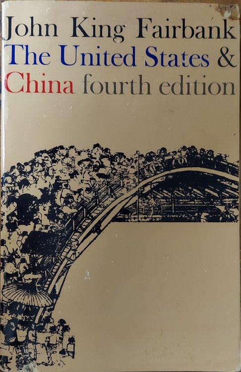 The United States & China (Fourth Edition)