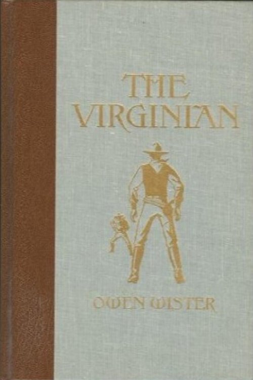 The Virginian: A Horseman of the Plains (The World's Best Reading)