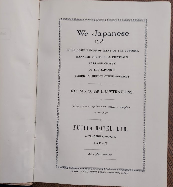 We Japanese: Being Descriptions of Many of the Customs, Manners, Ceremonies, Festivals, Arts and Crafts of the Japanese, Besides Numerous Other Subjects
