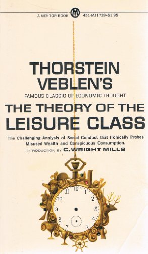 The Theory of the Leisure Class