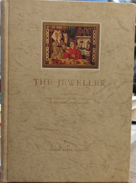 The Jeweller : Directives and Targets to be Attained in Training Apprentices