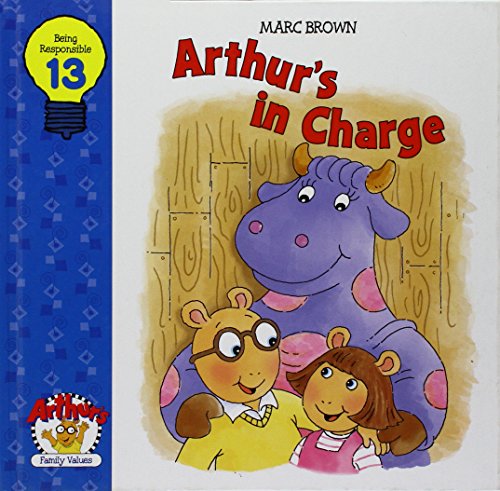 Arthur's in Charge (Being Responsible 13)