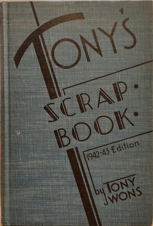 Tony's Scrap Book (1942-43 edition)
