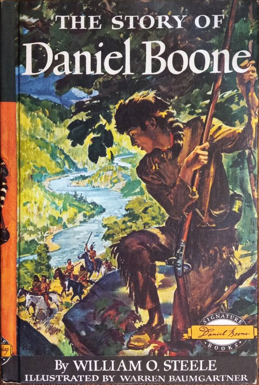 The Story Of Daniel Boone (Signature Books)