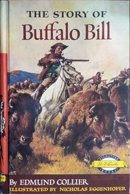 The Story Of Buffalo Bill (Signature Books)