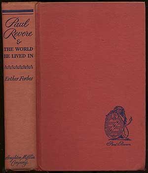 Paul Revere and The World He Lived In