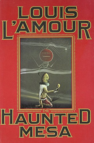 The Haunted Mesa