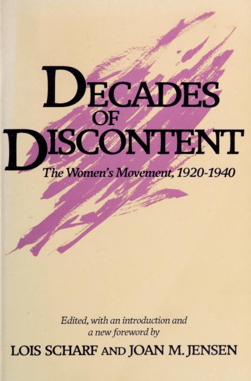 Decades of Discontent: The Women's Movement, 1920-1940