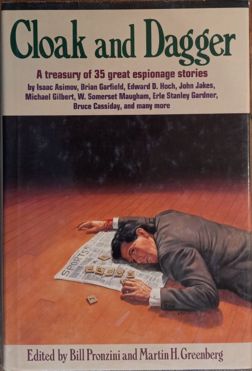 Cloak and Dagger: A Treasury of 35 Great Espionage Stories