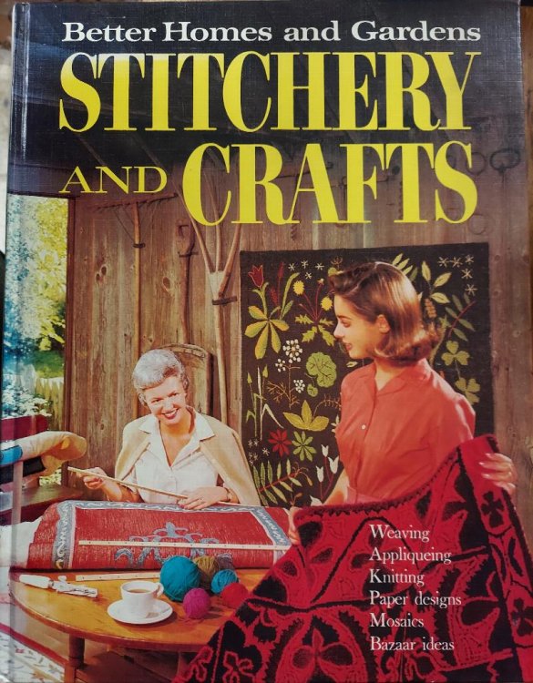 Stitchery and Crafts: A Complete Guide to the Most Rewarding Stitchery and Craft Projects for the Whole Family