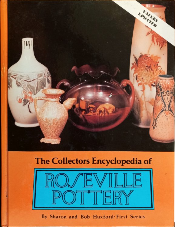 The Collectors Encyclopedia of Roseville Pottery