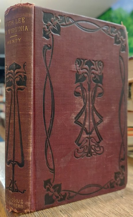 With Lee in Virginia :A Story of the American Civil War