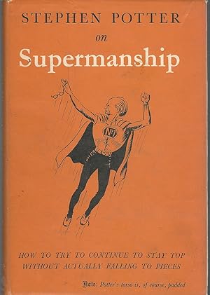 Supermanship, or How to Continue to Stay Top without actually Falling Apart