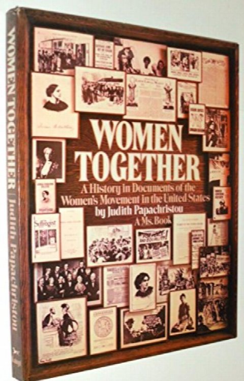 Women Together a History In Documents Of