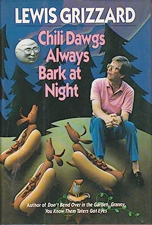 Chili Dawgs Always Bark at Night