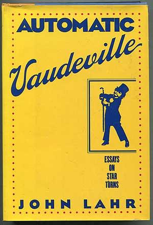 Automatic Vaudeville: Essays on Star Turns