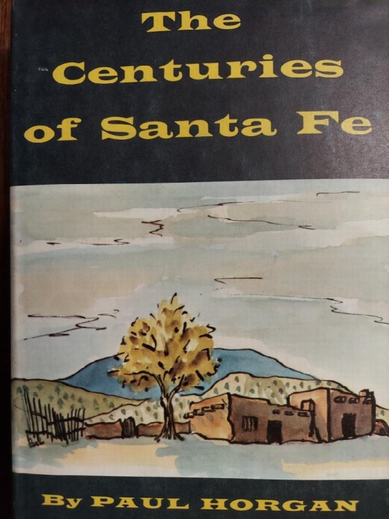 The Centuries of Santa Fe