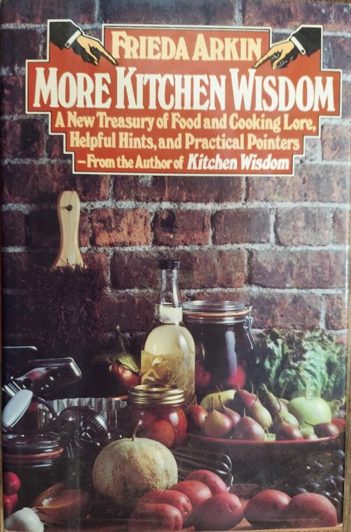 More Kitchen Wisdom