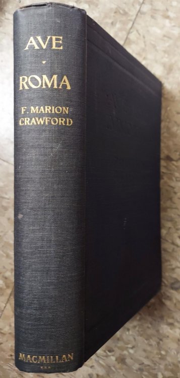 Ave Roma Immortalis (Studies from the Chronicles of Rome)