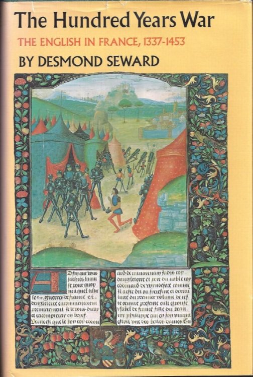 The Hundred Years War: The English in France, 1337-1453