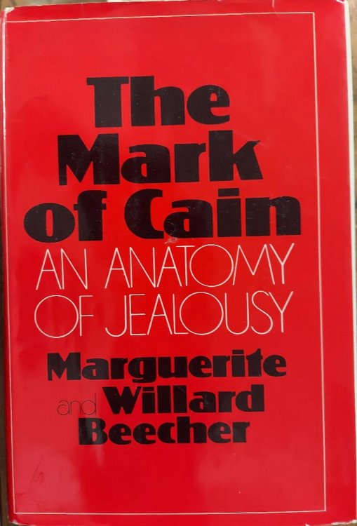 The Mark of Cain: An Anatomy of Jealousy