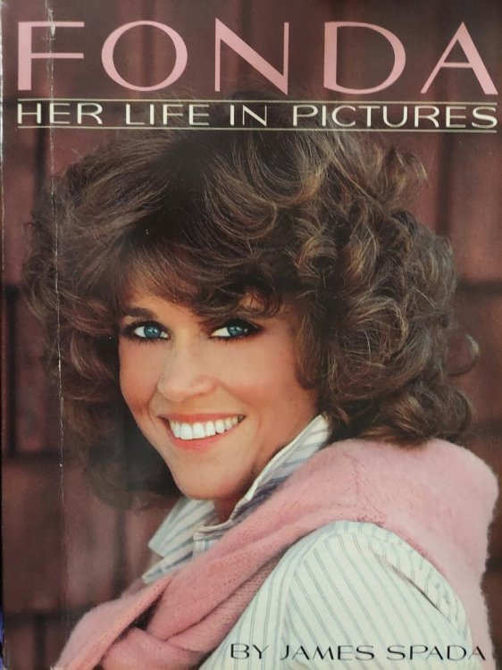 Fonda : Her Life in Pictures