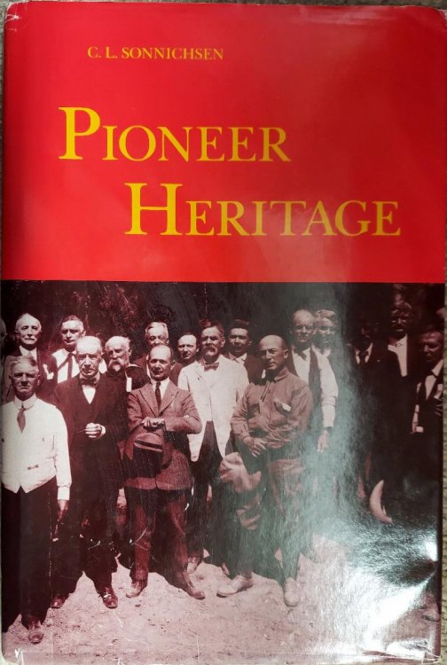 Pioneer Heritage: The First Century of the Arizona Historical Society