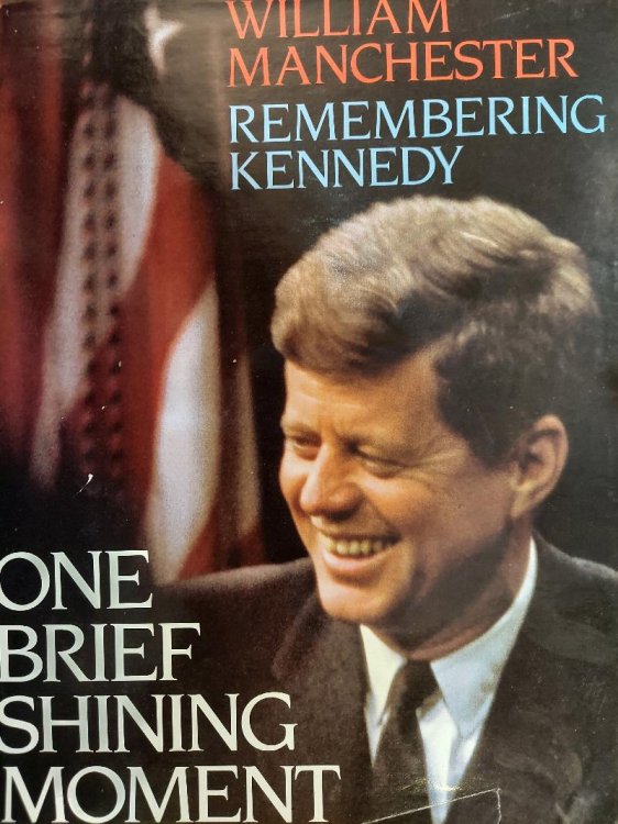 One Brief Shining Moment: Remembering Kennedy