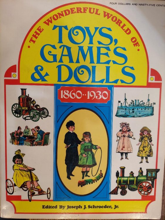 The Wonderful World of Toys, Games & Dolls 1860-1930