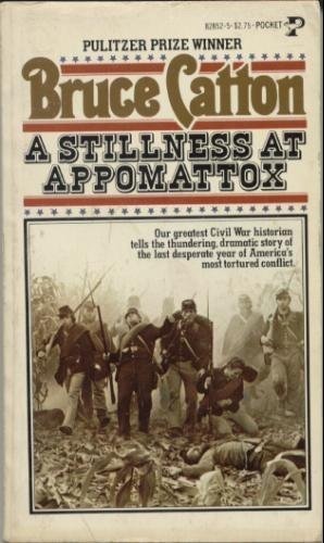 A Stillness at Appomattox