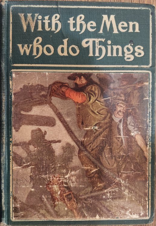 With the Men Who Do Things (Scientific American Boy Series)